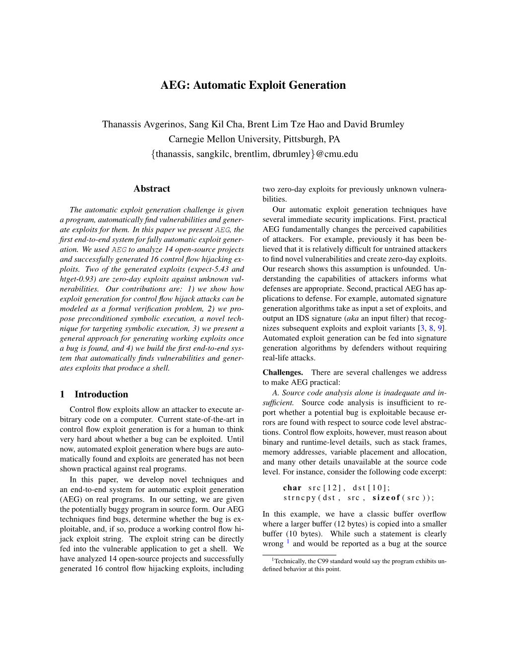 AEG: Automatic Exploit Generation