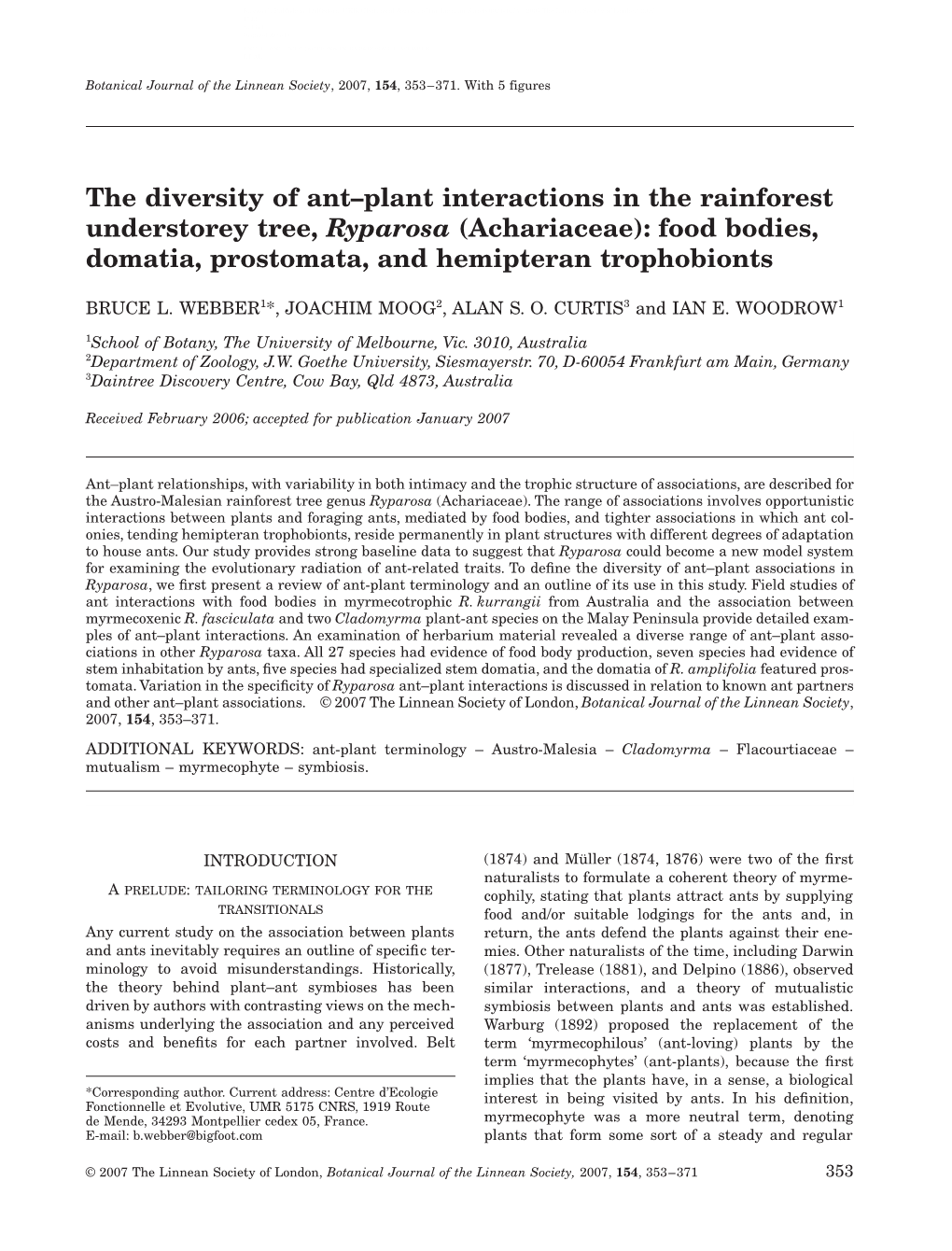 The Diversity of Ant–Plant Interactions in the Rainforest Understorey Tree, Ryparosa (Achariaceae): Food Bodies, Domatia, Prostomata, and Hemipteran Trophobionts