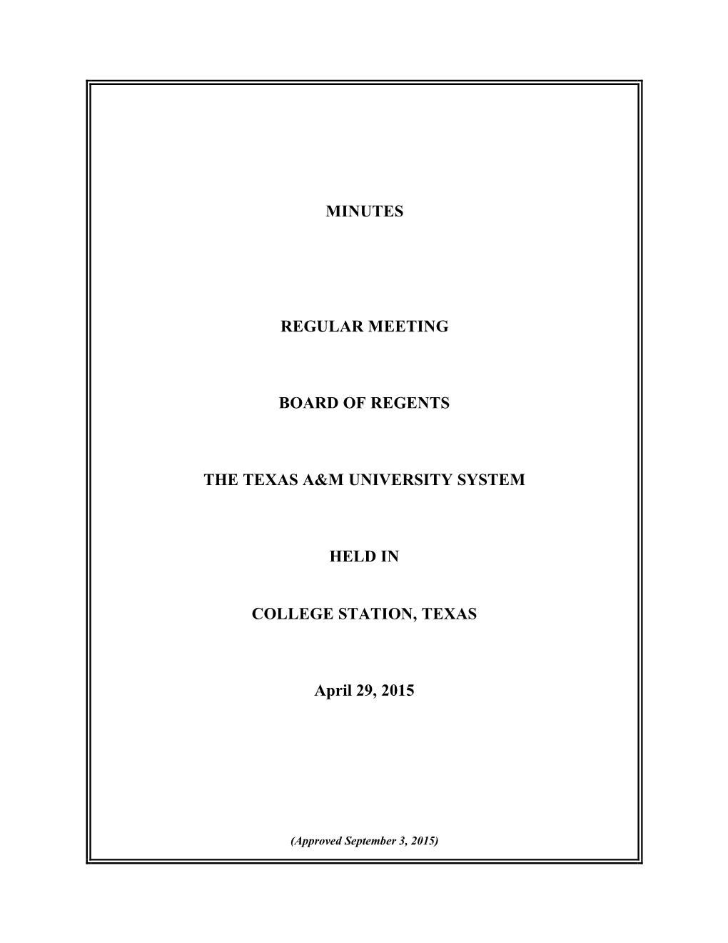 Minutes Regular Meeting Board of Regents the Texas