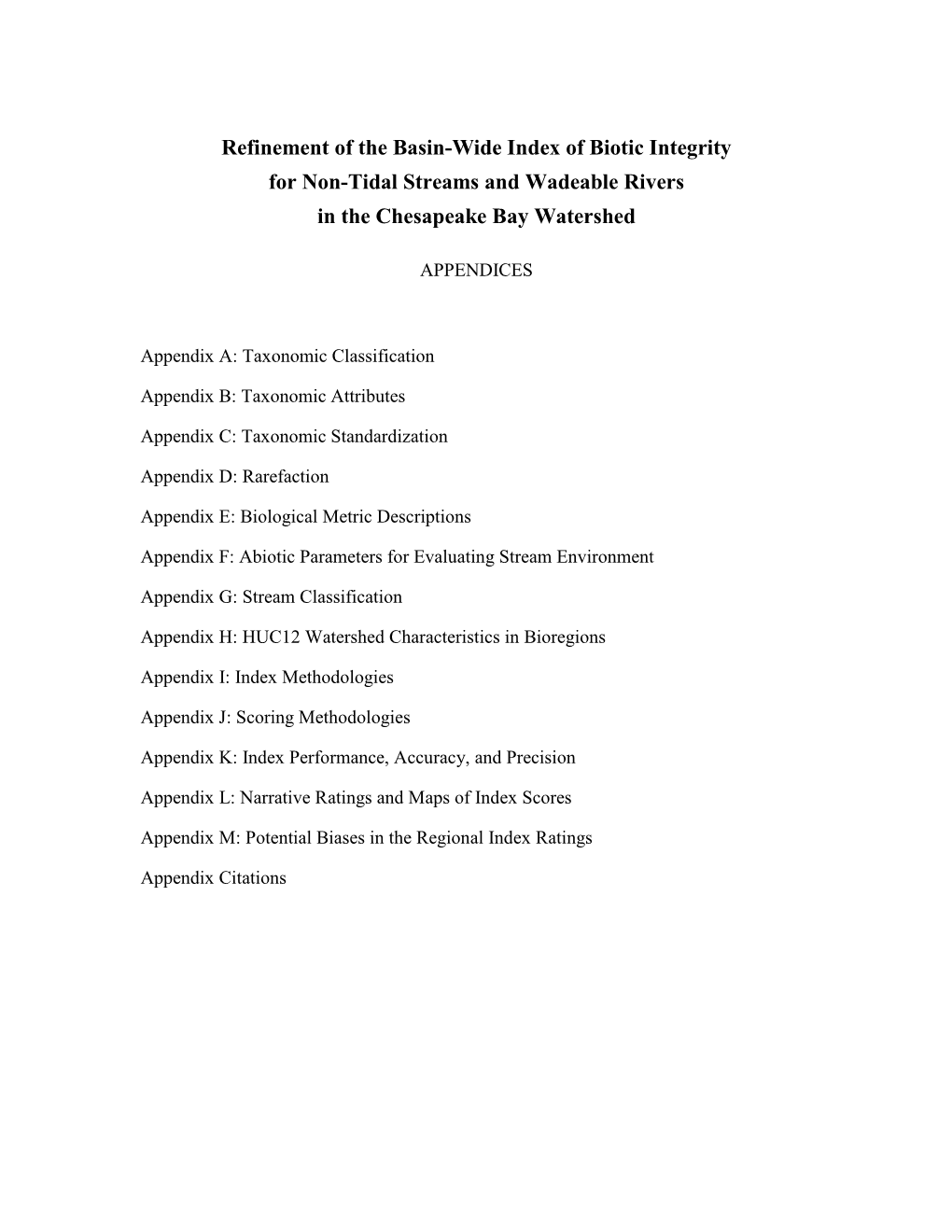 Refinement of the Basin-Wide Index of Biotic Integrity for Non-Tidal Streams and Wadeable Rivers in the Chesapeake Bay Watershed