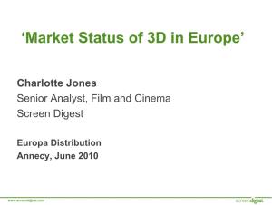 'Market Status of 3D in Europe'