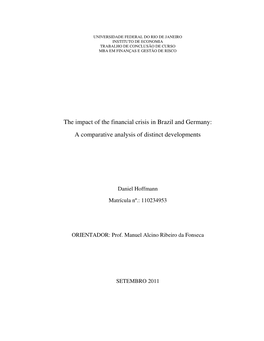 The Impact of the Financial Crisis in Brazil and Germany: a Comparative Analysis of Distinct Developments