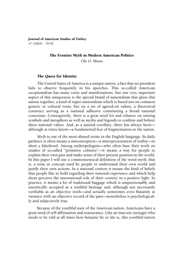 The Frontier Myth in Modern American Politics Ole O. Moen the Quest for Identity the United States of America Is a Unique Nation