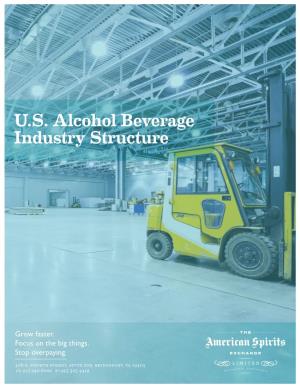 U.S. Alcohol Beverage Industry Structure