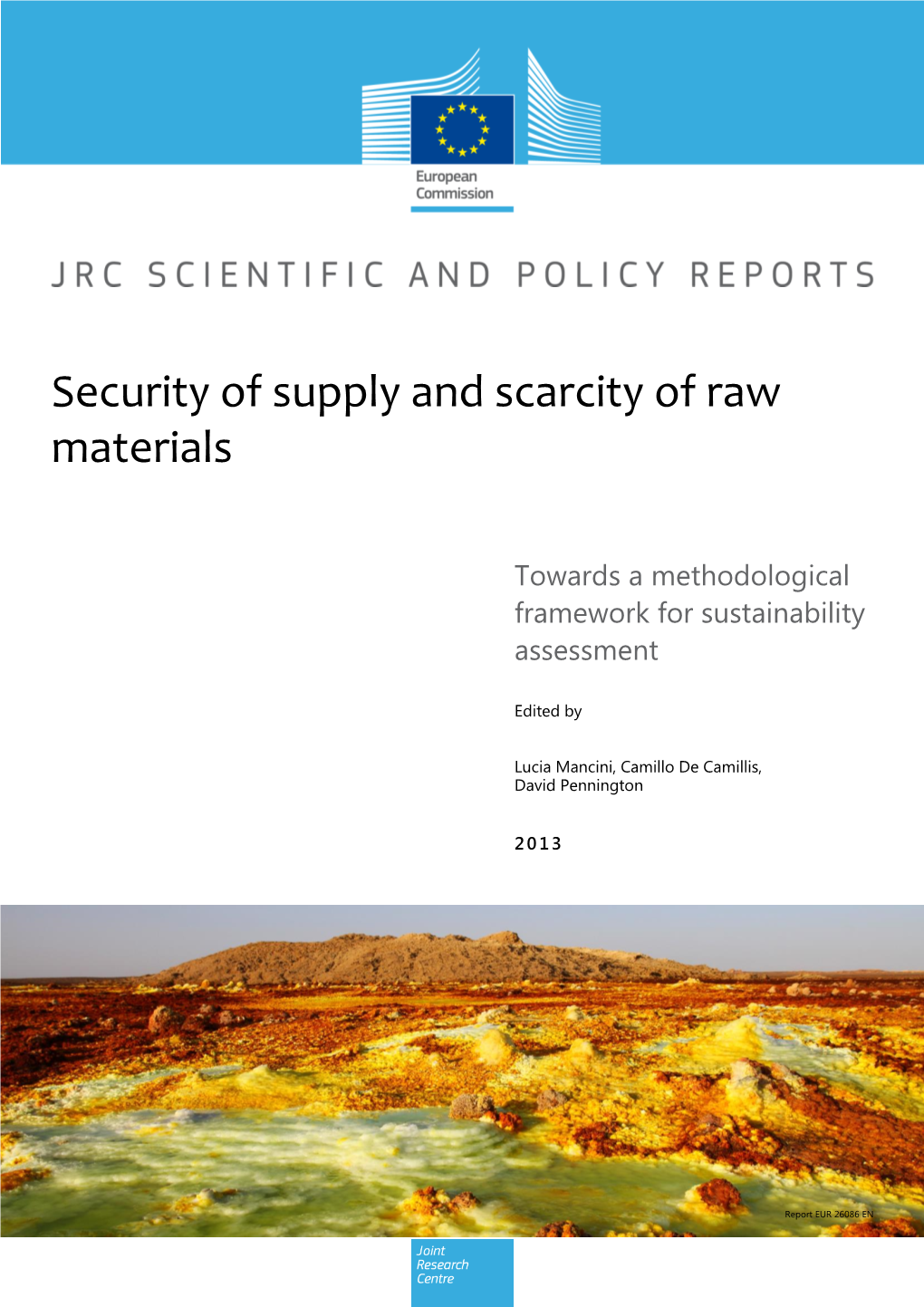 Security of Supply and Scarcity of Raw Materials