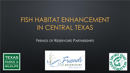 Central Texas Fish Habitat Enhancement