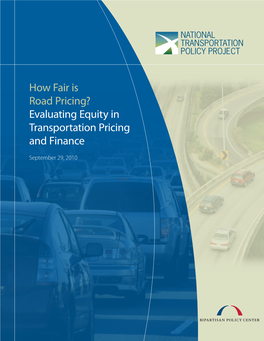 How Fair Is Road Pricing? Evaluating Equity in Transportation Pricing and Finance