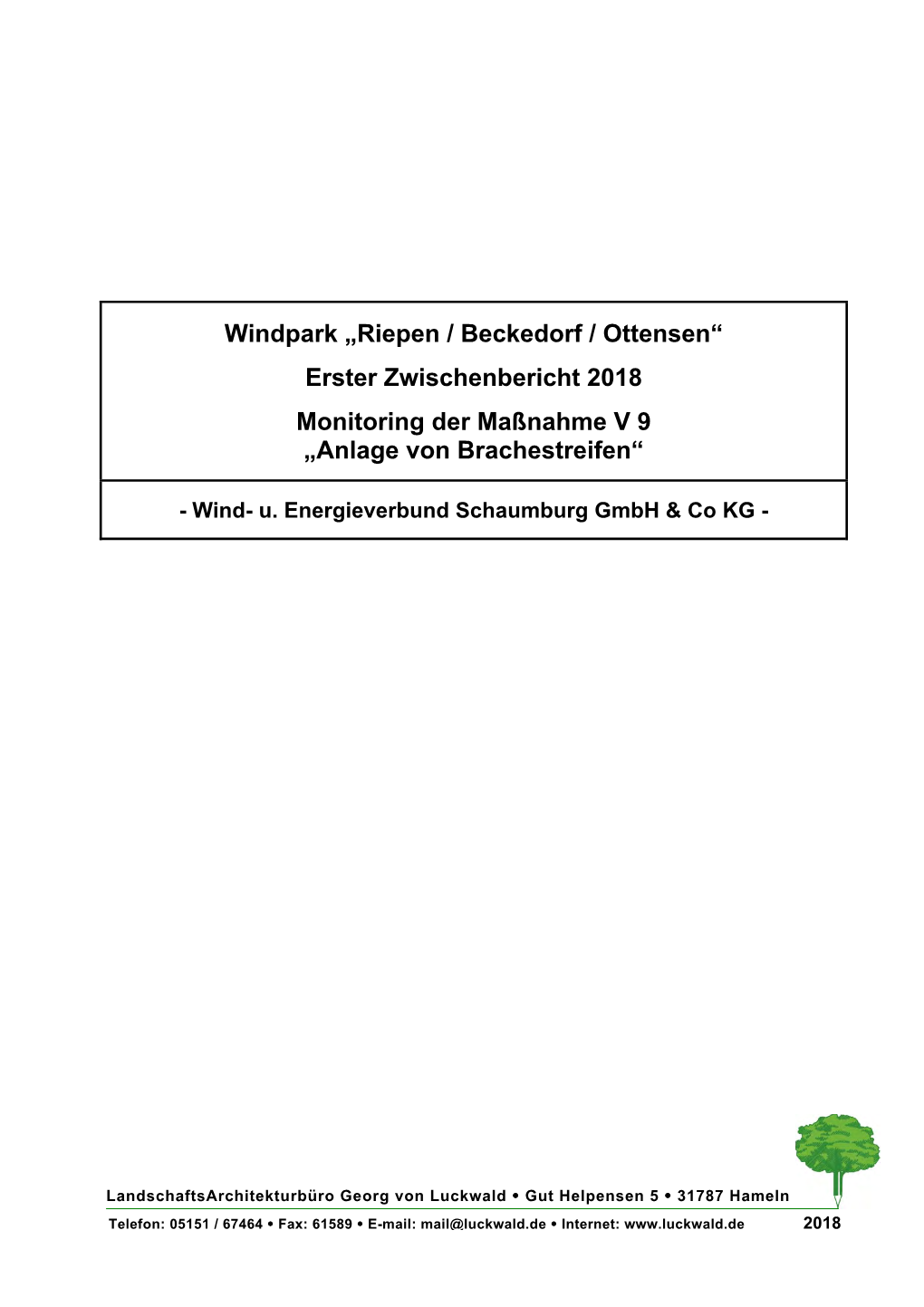 Erster Zwischenbericht 2018 Monitoring Der Maßnahme V 9 „Anlage Von Brachestreifen“