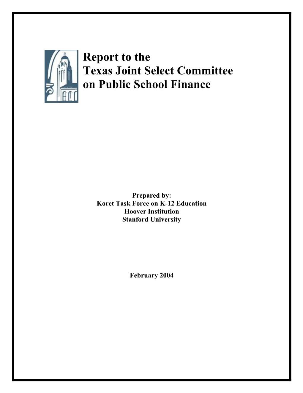 Report to the Texas Joint Select Committee on Public School Finance