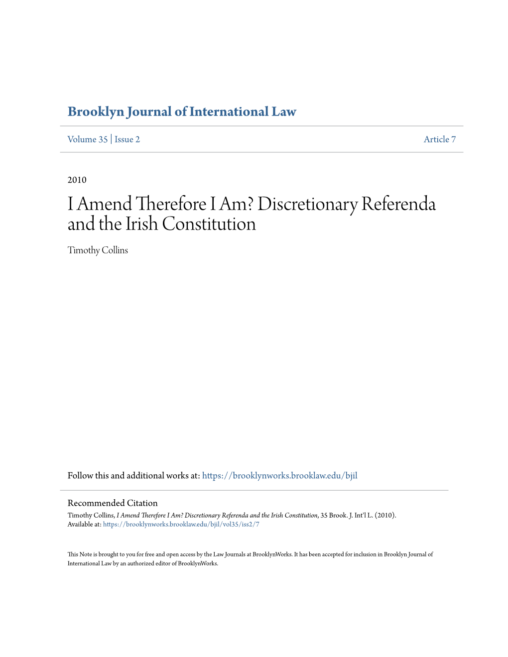 Discretionary Referenda and the Irish Constitution Timothy Collins