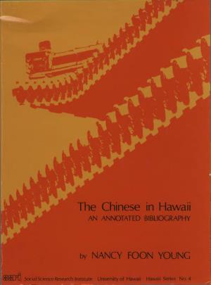 The Chinese in Hawaii: an Annotated Bibliography
