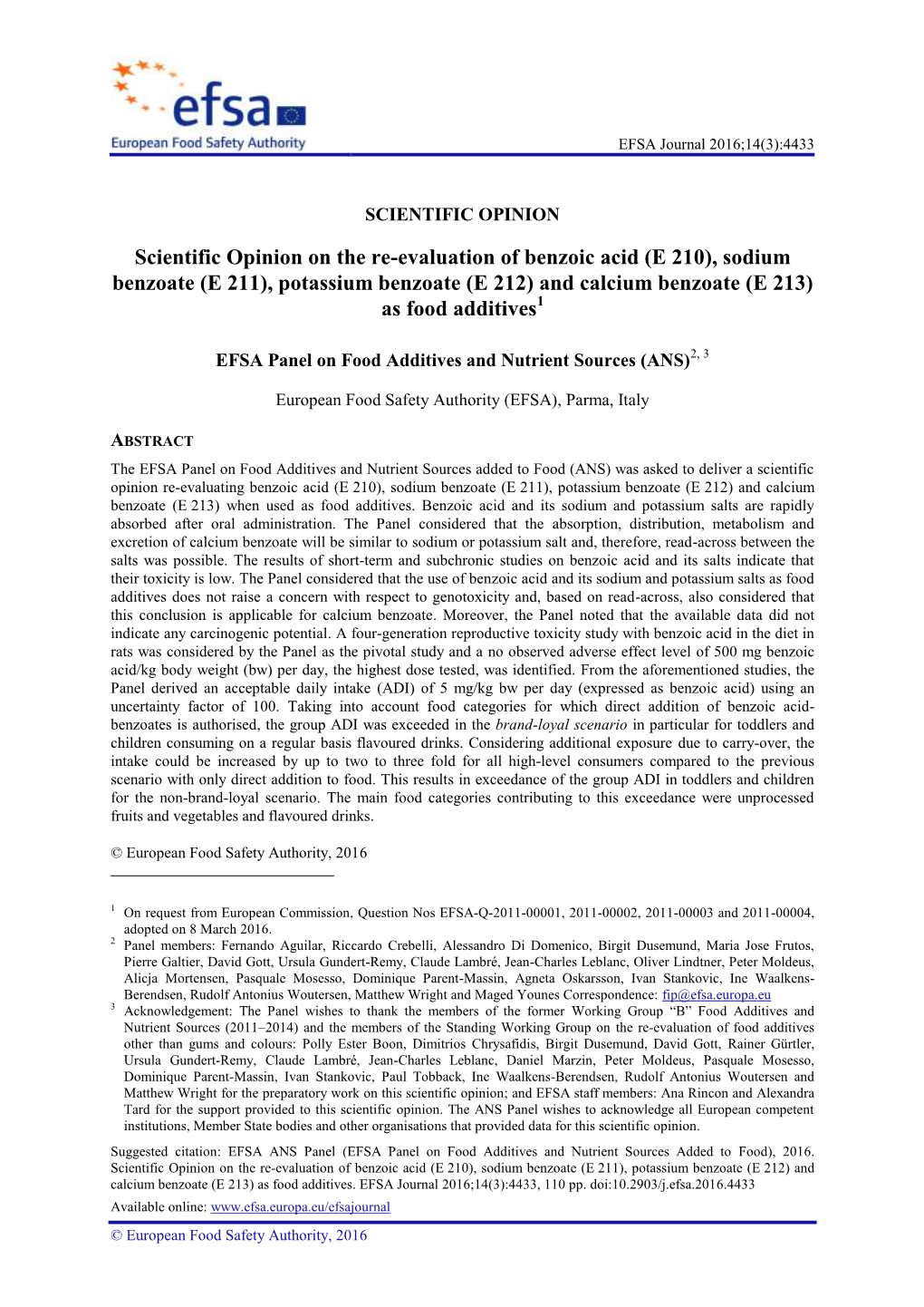 Scientific Opinion on the Re-Evaluation of Benzoic Acid (E 210), Sodium Benzoate (E 211), Potassium Benzoate (E 212) and Calcium Benzoate (E 213) As Food Additives1