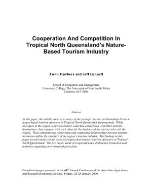 Cooperation and Competition in Tropical North Queensland's Nature- Based Tourism Industry