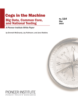 Cogs in the Machine: Big Data, Common Core and National Testing