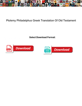 Ptolemy Philadelphus Greek Translation of Old Testament