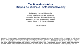 The Opportunity Atlas Mapping the Childhood Roots of Social Mobility