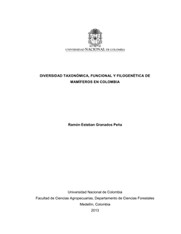 Diversidad Taxonómica, Funcional Y Filogenética De Mamíferos En Colombia
