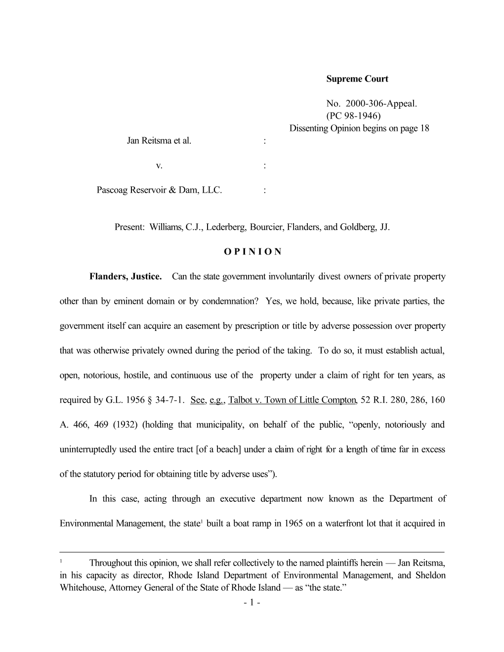 Dissenting Opinion Begins on Page 18 : Pascoag Reservoir & Dam, LLC