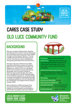 Cares Case Study Old Luce Community Fund Background