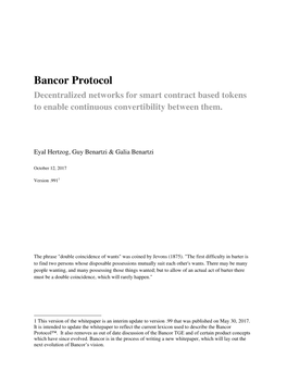 Bancor Protocol Decentralized Networks for Smart Contract Based Tokens to Enable Continuous Convertibility Between Them