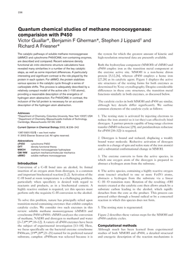 Quantum Chemical Studies of Methane Monooxygenase: Comparision with P450 Victor Guallar*, Benjamin F Gherman*, Stephen J Lippard† and Richard a Friesner*