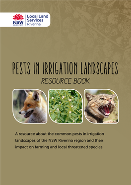 A Resource About the Common Pests in Irrigation Landscapes of the NSW Riverina Region and Their Impact on Farming and Local Threatened Species