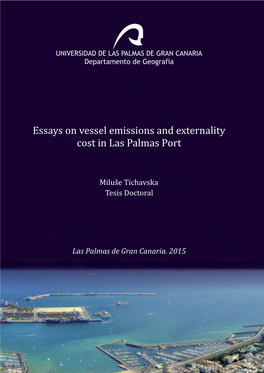 Essays on Vessel Emissions and Externality Cost in Las Palmas Port