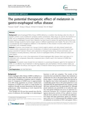 The Potential Therapeutic Effect of Melatonin in Gastro-Esophageal Reflux Disease Tharwat S Kandil1*, Amany a Mousa2, Ahmed a El-Gendy3, Amr M Abbas3