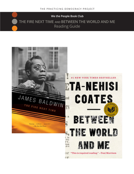 Reading Guide the We the People Book Club Sets Side-By-Side Two Authors Who Might Be Considered a Literary Father and Son: JAMES BALDWIN and TA-NEHISI COATES