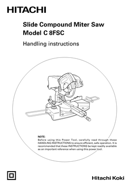 Slide Compound Miter Saw Model C 8FSC Handling Instructions