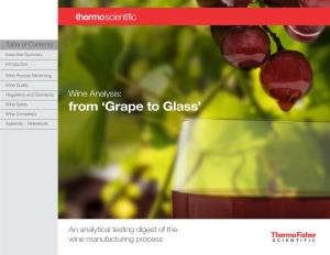 Wine Analysis: Wine Safety from ‘Grape to Glass’ Wine Complexity
