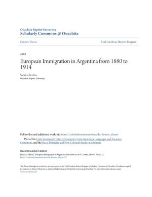 European Immigration in Argentina from 1880 to 1914 Sabrina Benitez Ouachita Baptist University