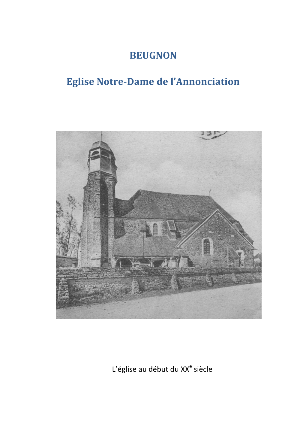 BEUGNON Eglise Notre-Dame De L'annonciation