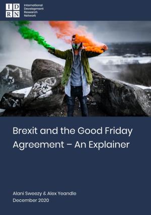Brexit and the Good Friday Agreement – an Explainer