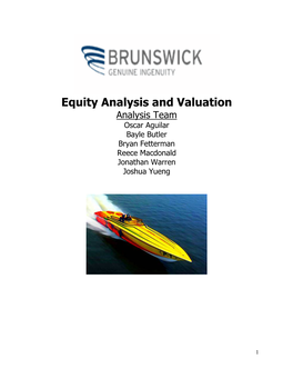 Equity Analysis and Valuation Analysis Team Oscar Aguilar Bayle Butler Bryan Fetterman Reece Macdonald Jonathan Warren Joshua Yueng