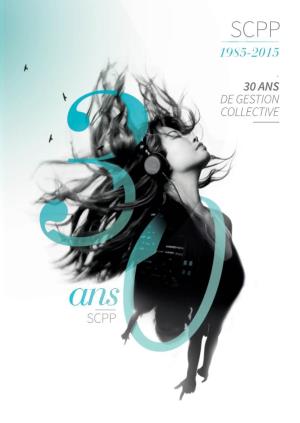 1985-2015 30 Ans De Gestion Collective