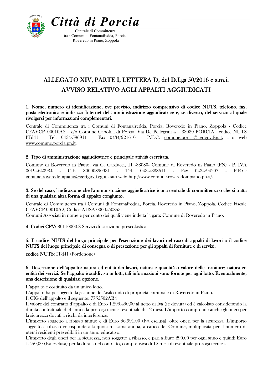 Città Di Porcia Centrale Di Committenza Tra I Comuni Di Fontanafredda, Porcia, Roveredo in Piano, Zoppola