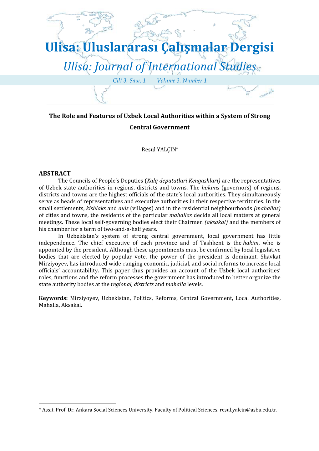 Uluslararası Çalışmalar Dergisi Ulisa: Journal of International Studies Cilt 3, Sayı, 1 - Volume 3, Number 1