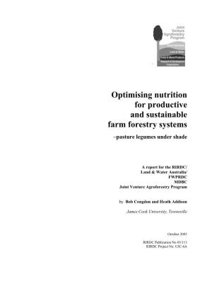 Optimising Nutrition for Productive and Sustainable Farm Forestry Systems –Pasture Legumes Under Shade