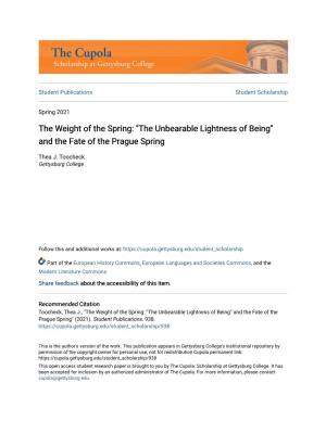 The Unbearable Lightness of Being" and the Fate of the Prague Spring