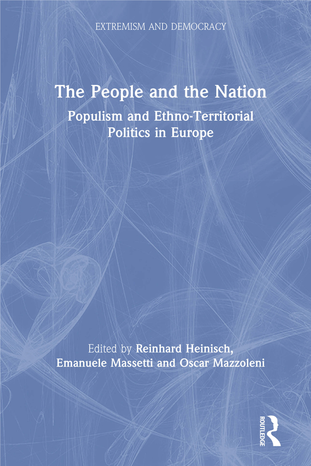 The People and the Nation; Populism and Ethno-Territorial Politics In