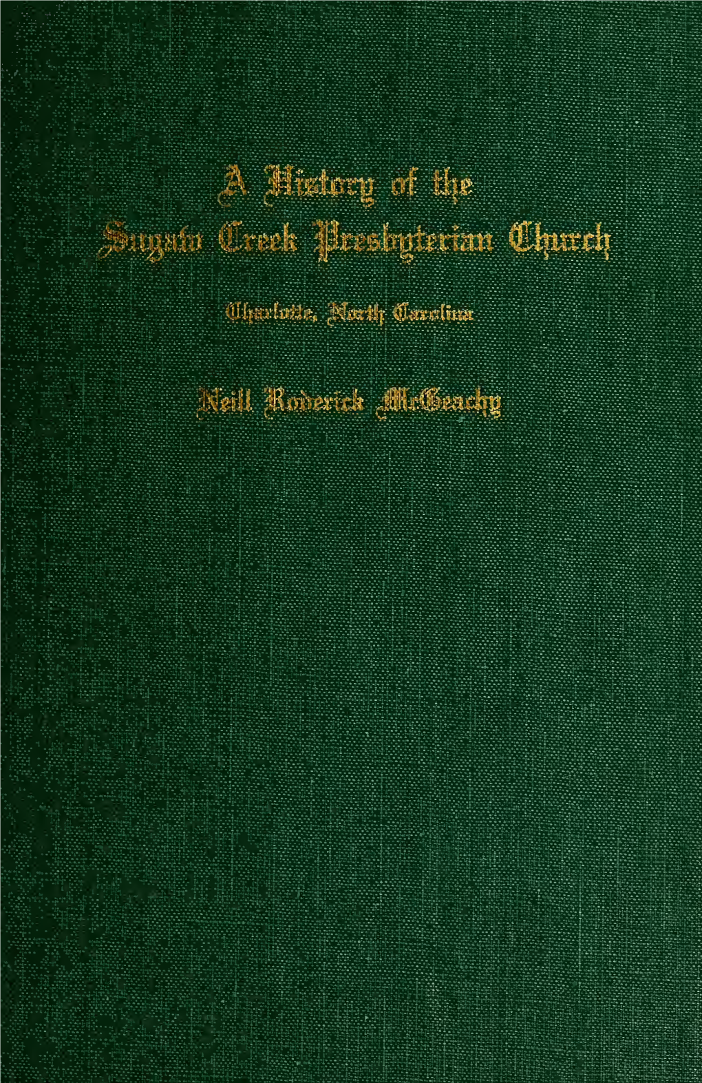 A History of the Sugaw Creek Presbyterian Church 65
