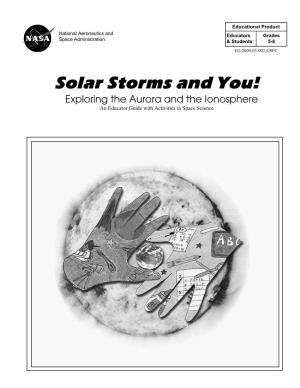 Solar Storms and You!