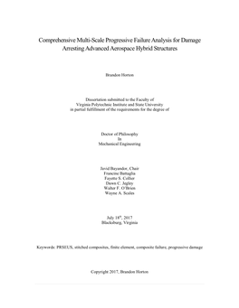 Comprehensive Multi-Scale Progressive Failure Analysis for Damage Arresting Advanced Aerospace Hybrid Structures