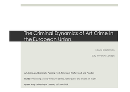 The Criminal Dynamics of Art Crime in the European Union