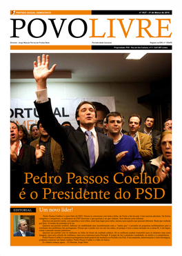 Pedro Passos Coelho É O Presidente Do PSD