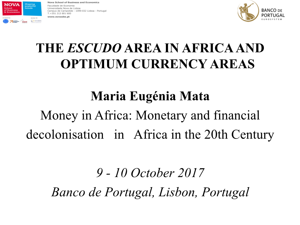 The Escudo Area in Africa and Optimum Currency Areas