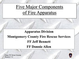 Five Major Components of Fire Apparatus