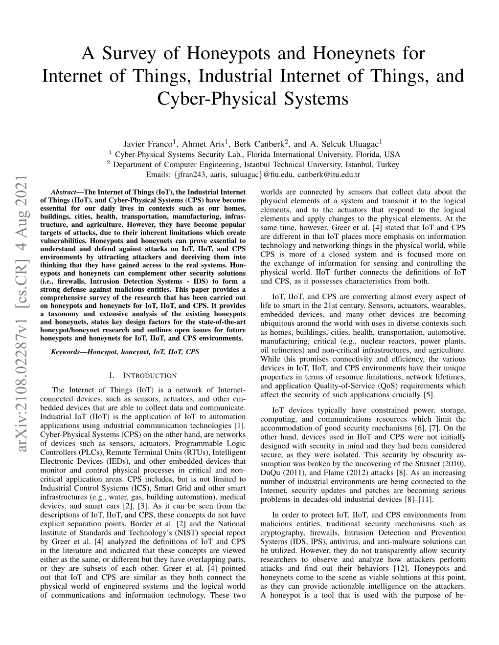 A Survey of Honeypots and Honeynets for Internet of Things, Industrial Internet of Things, and Cyber-Physical Systems