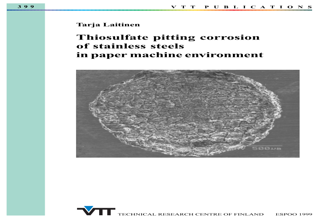 Thiosulfate Pitting Corrosion of Stainless Steels in Paper Machine Environment